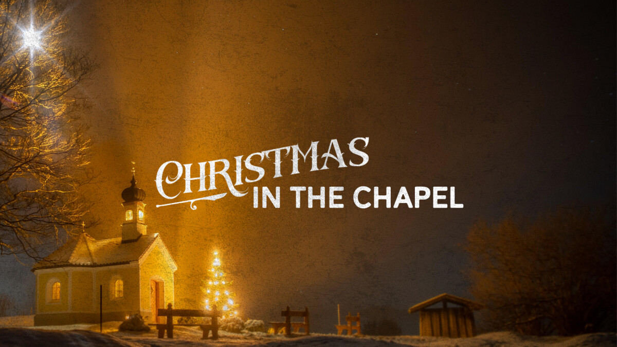 Christmas in the Chapel