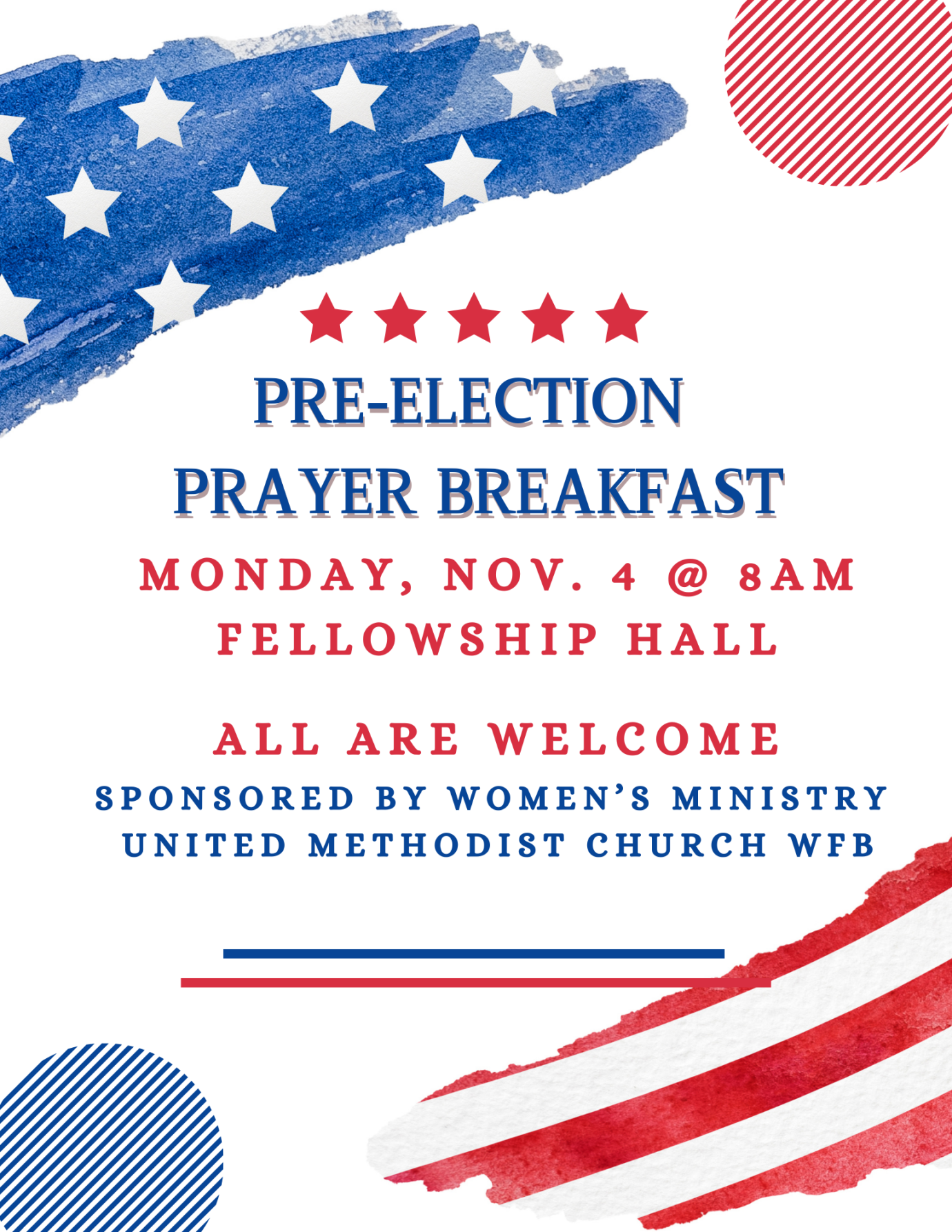 Pre- Election Prayer Breakfast  - 8 am Fellowship Hall