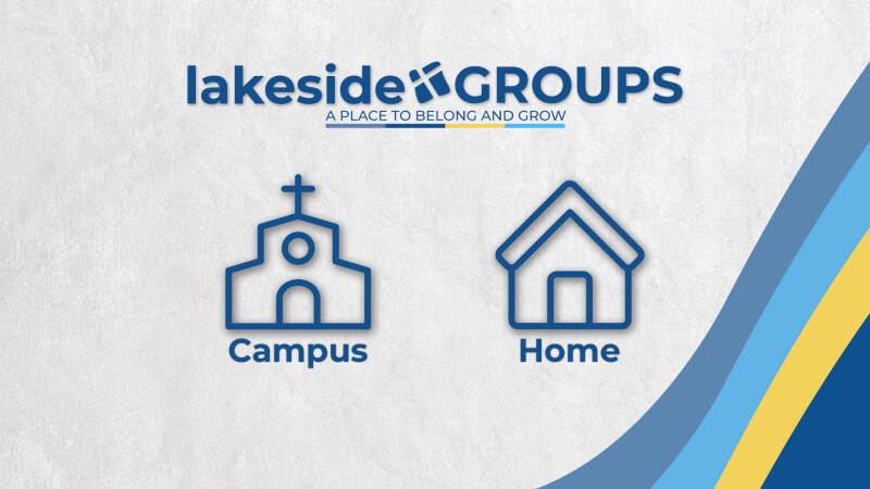 Lakeside Hebron Campus Groups