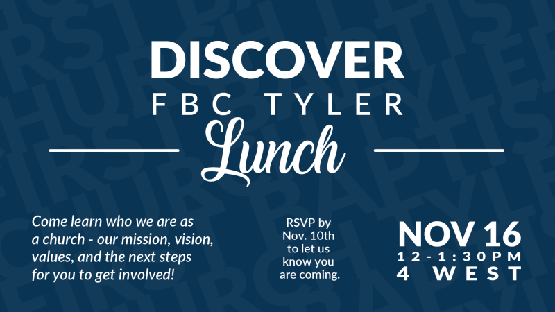 Discover FBC Tyler Lunch