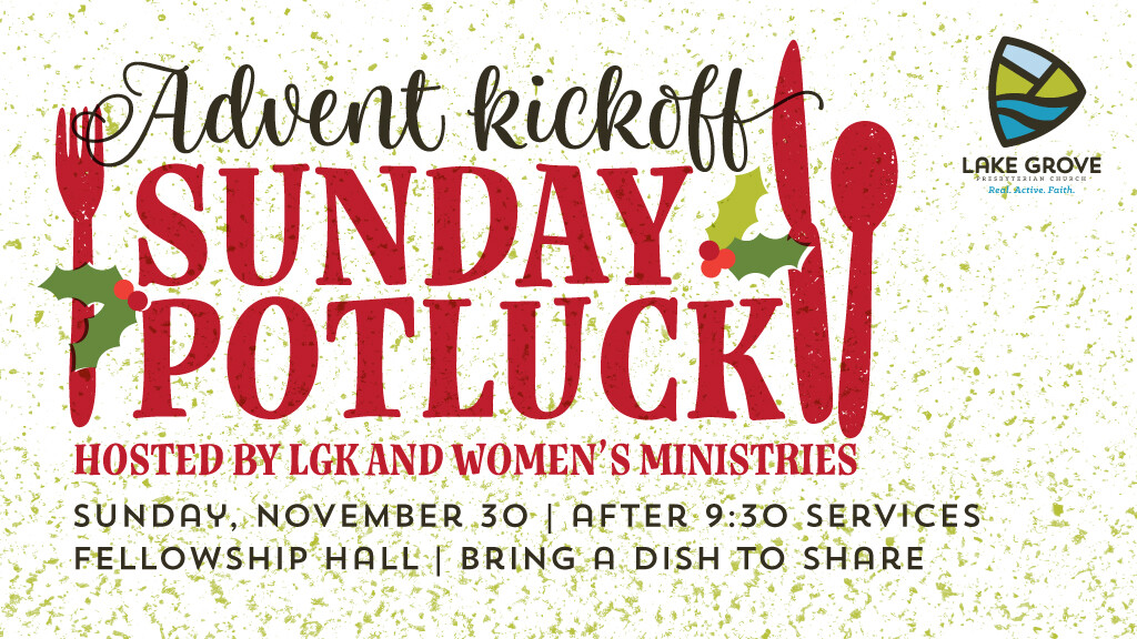 Advent Kickoff Community Potluck