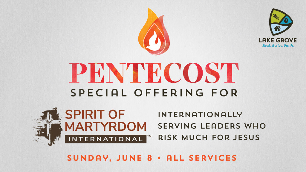 Pentecost Special Offering: Spirit of Martyrdom
