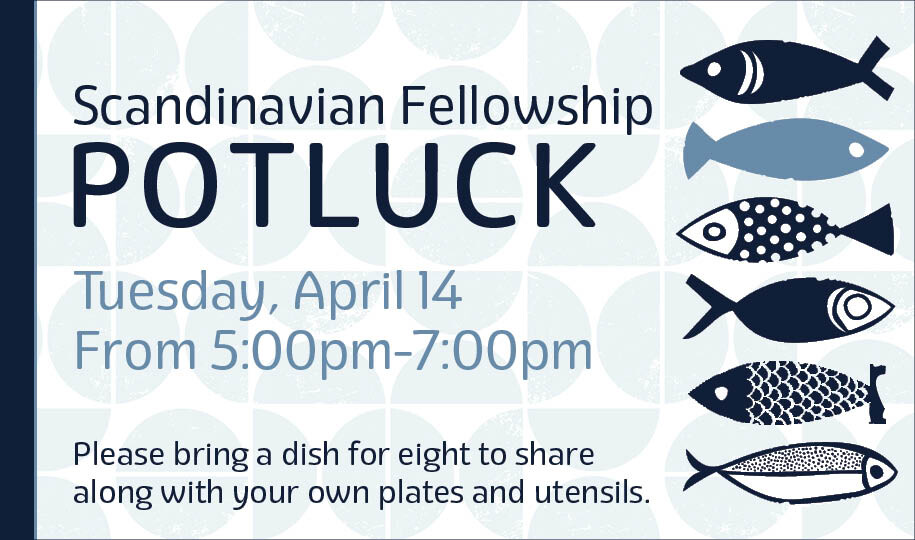 5 PM Scandinavian Fellowship