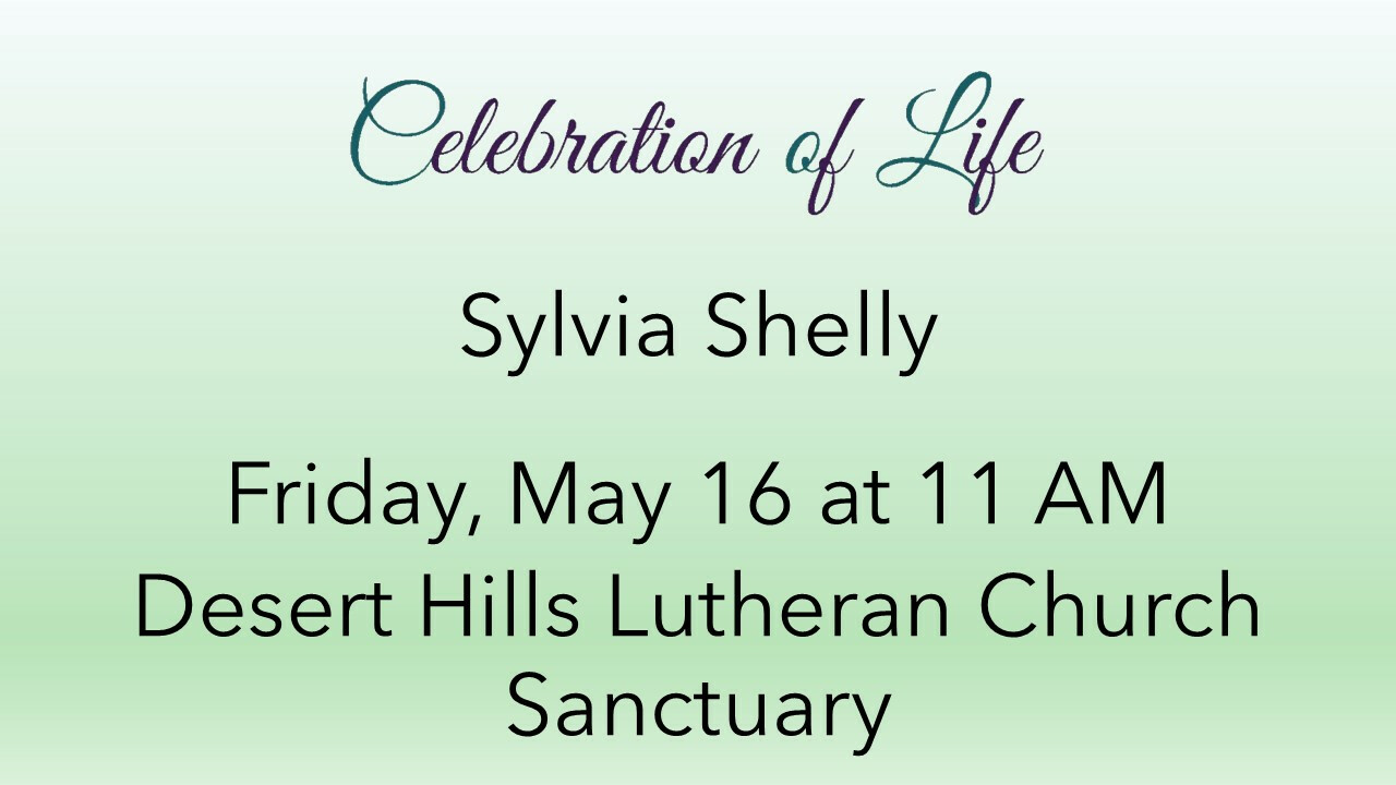 11 AM Celebration of Life for Sylvia Shelly