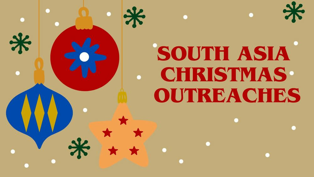 South Asia Christmas Outreaches