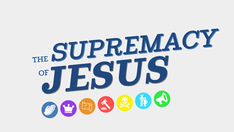 The Preeminence of Jesus Christ 
