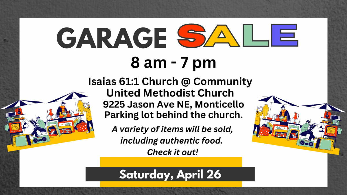 8:00 AM - 7 PM - Isaias 61:1  Garage Sale - Lower parking lot