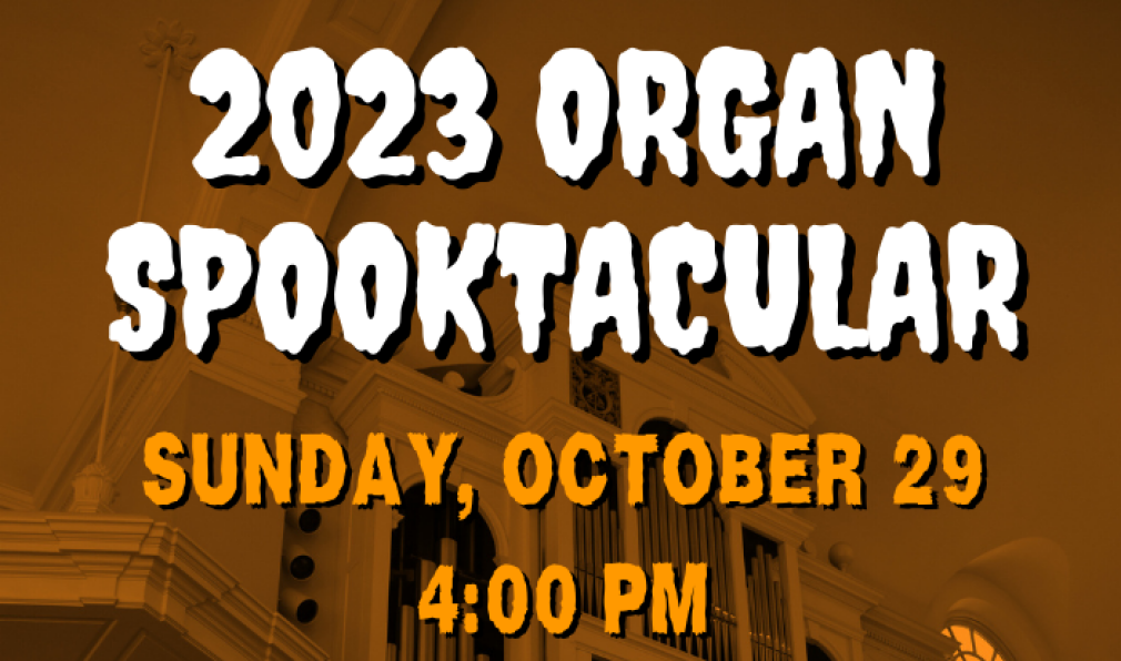 Organ Spooktacular 2023