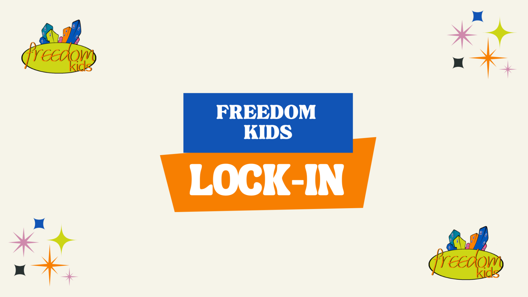Freedom Kids Lock-In Day