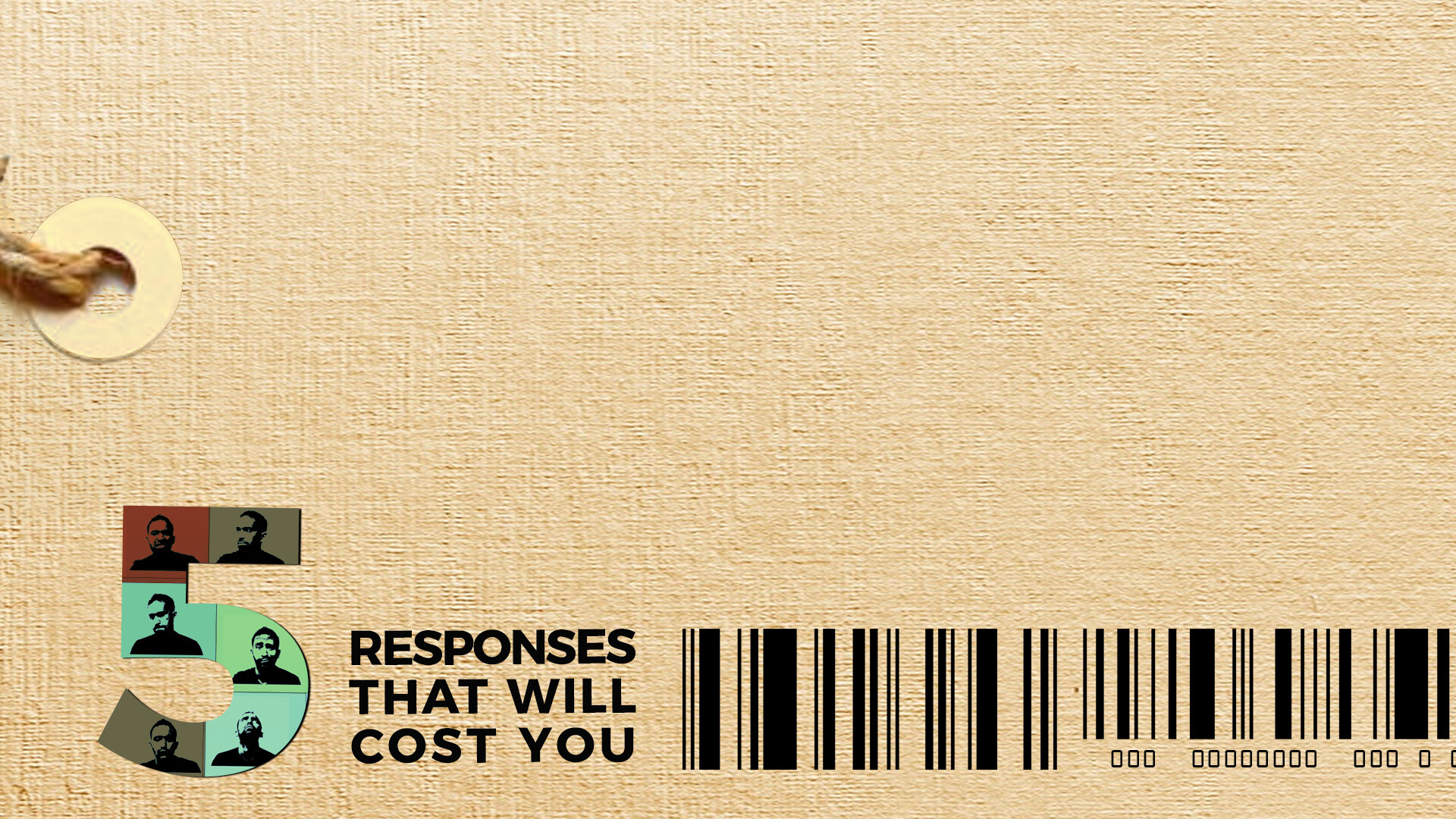5 Responses That Will Cost You (Pt 1) (Video) episode artwork