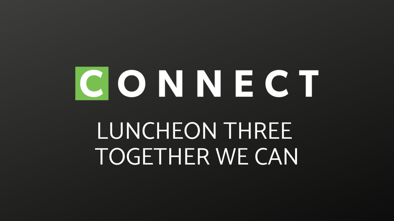 Connect 3 Luncheon