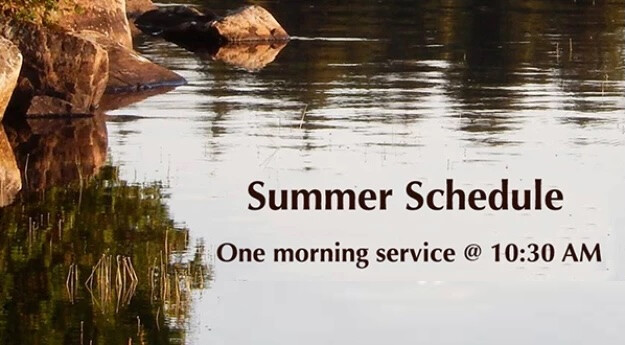 Summer Worship Schedule
