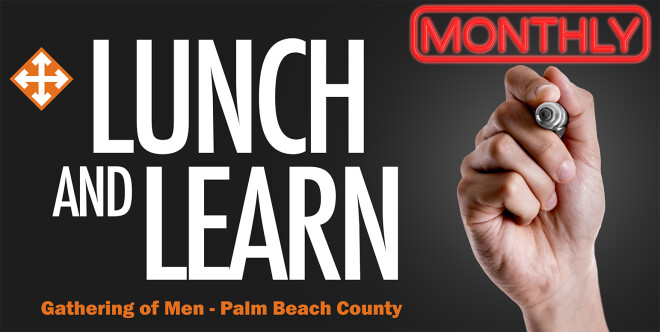 Lunch & Learn - Palm Beach Gardens