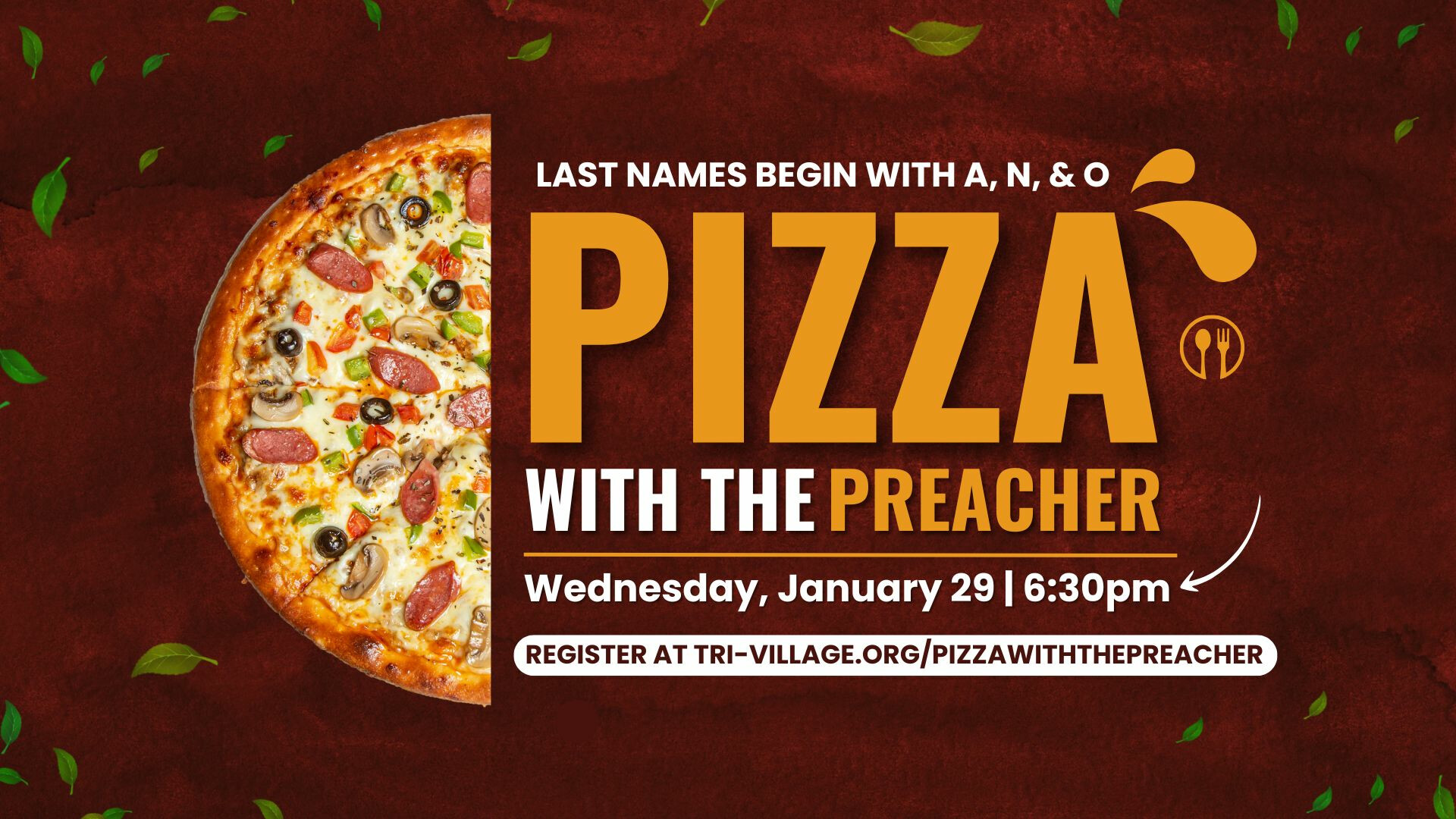 Pizza with the Preacher (Last Names A, N, & O)