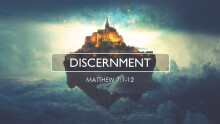 Kingdom Living: Discernment