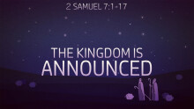 The Kingdom is Announced