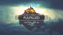 Kingdom Living: Fulfilled