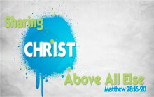 Sharing Christ Above All Else