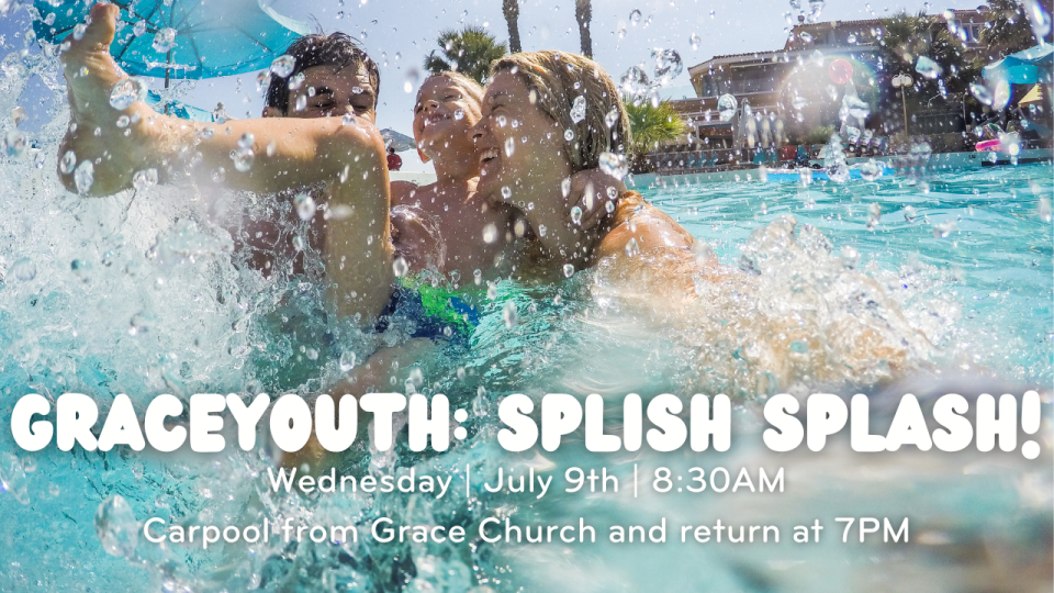 2025 Grace Youth - Splish Splash
