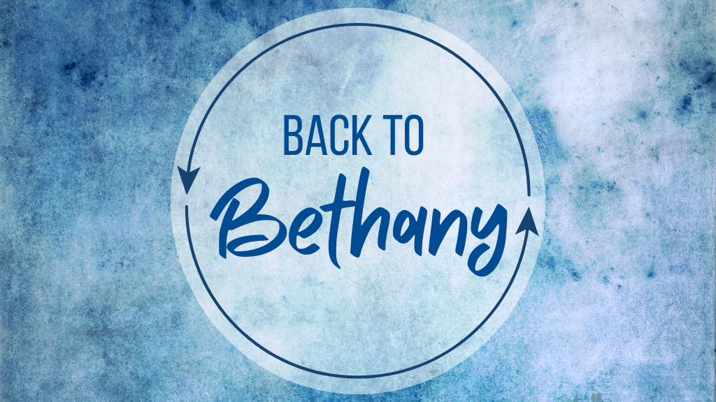 Back to Bethany