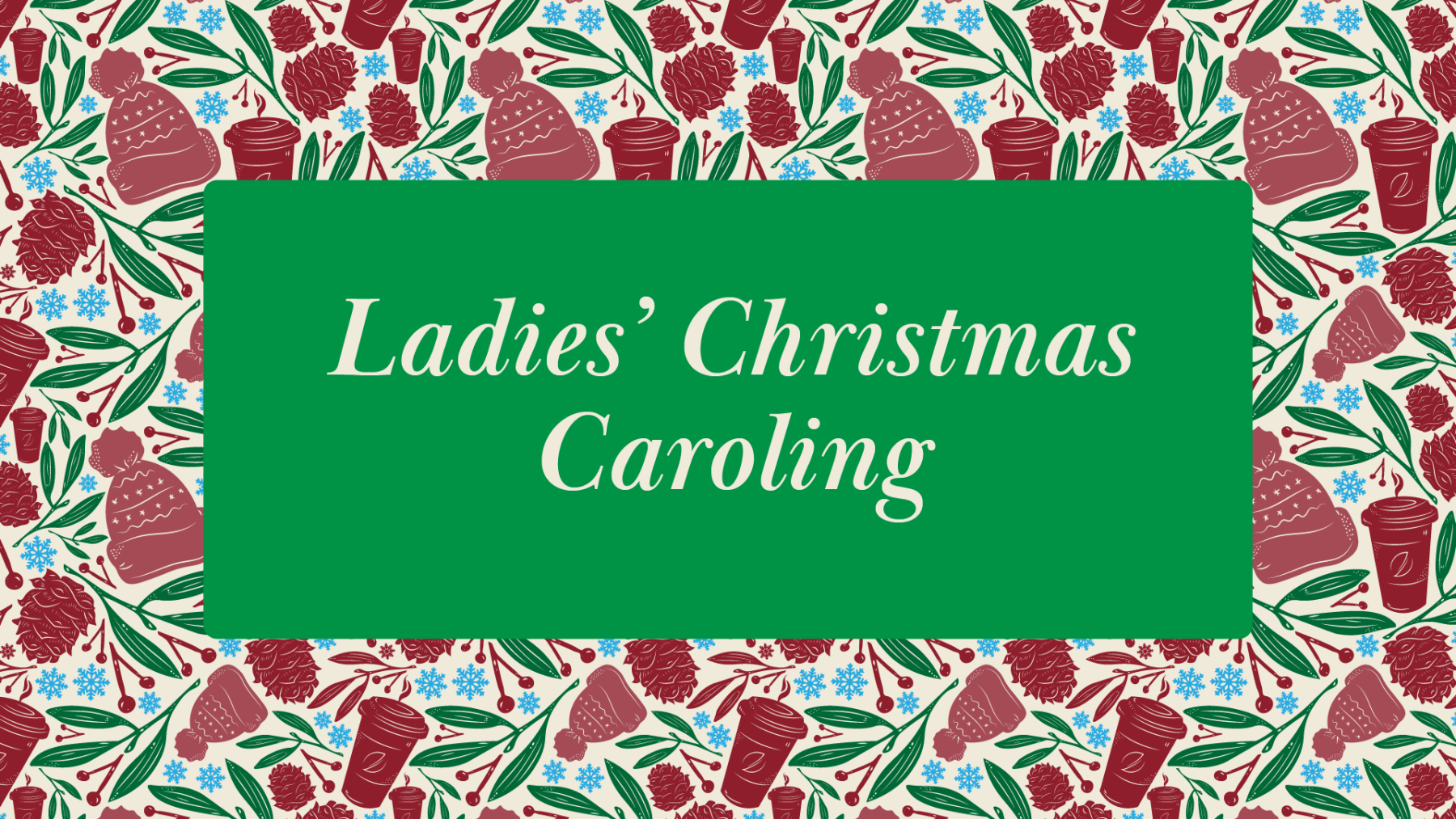 Ladies Christmas Caroling