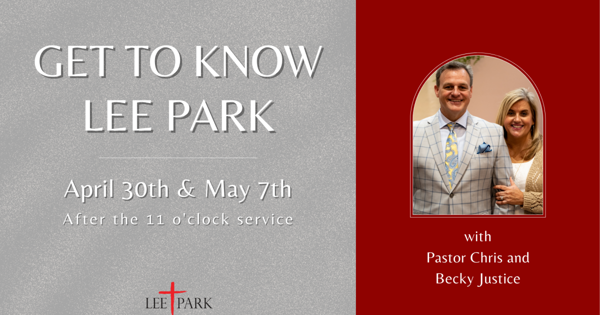 Get to Know Lee Park Lee Park Church