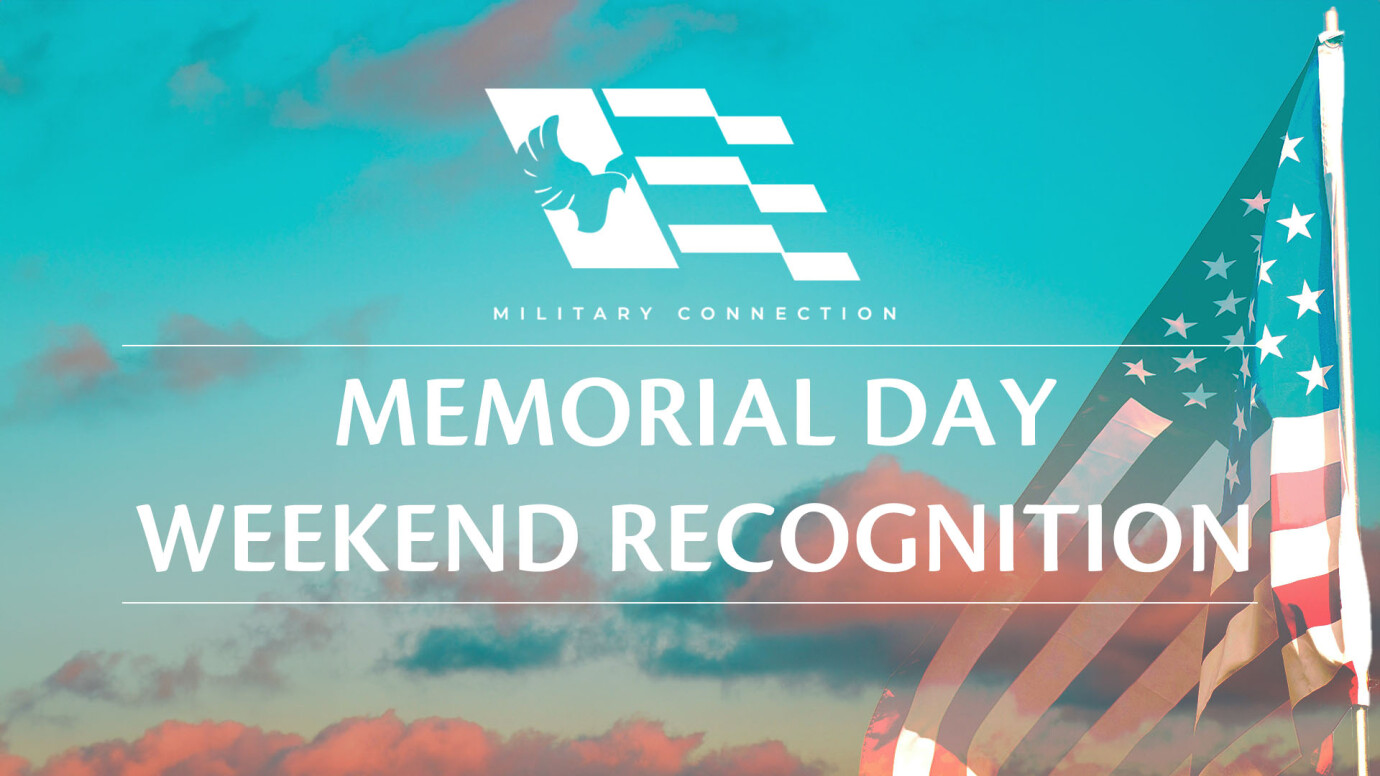 Memorial Day Weekend Recognition