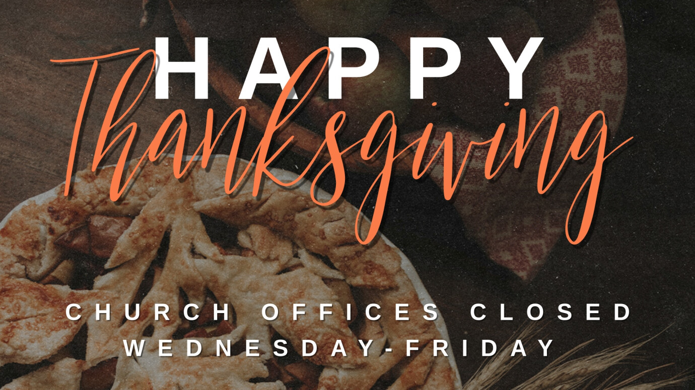 Thanksgiving: Church Office Closed