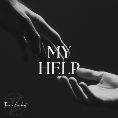 My Help - Tanner Lambert