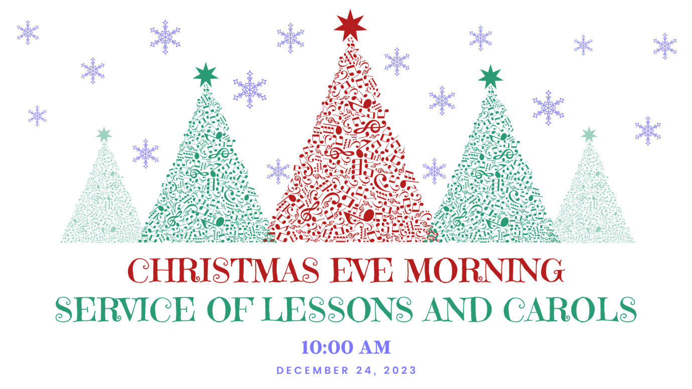 10:00 AM Service of Lessons and Carols