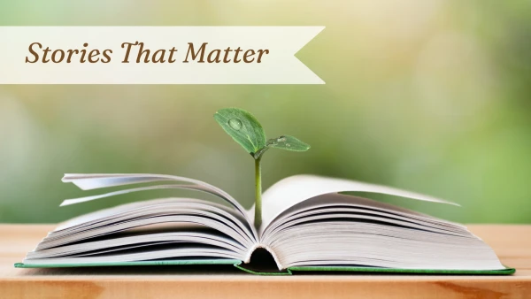 Series: Stories That Matter
