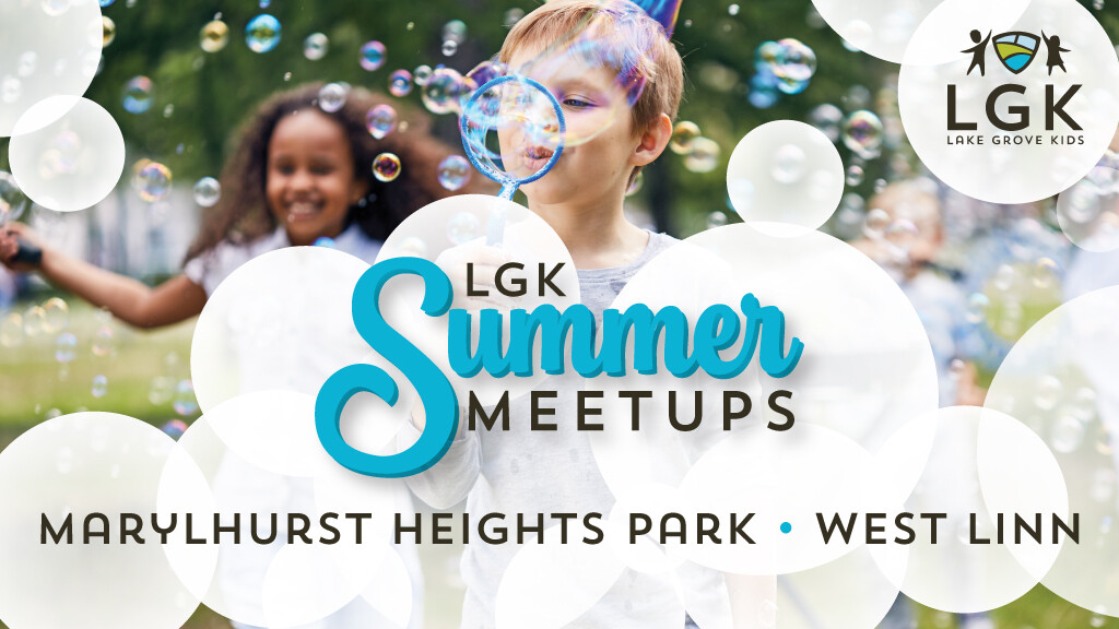 LGK Summer Meetup - Marylhurst Heights Park