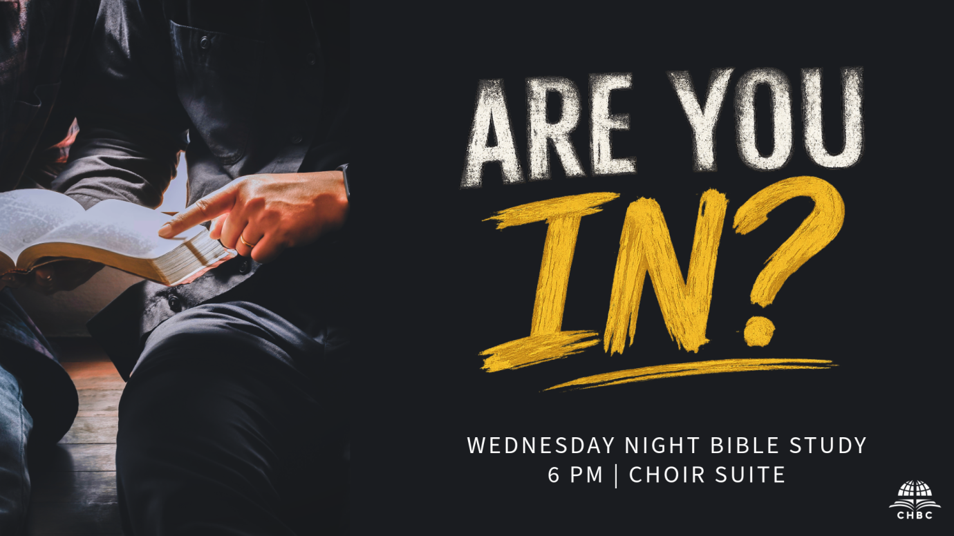 Adult Wednesday Night Bible Study - Are You In? 