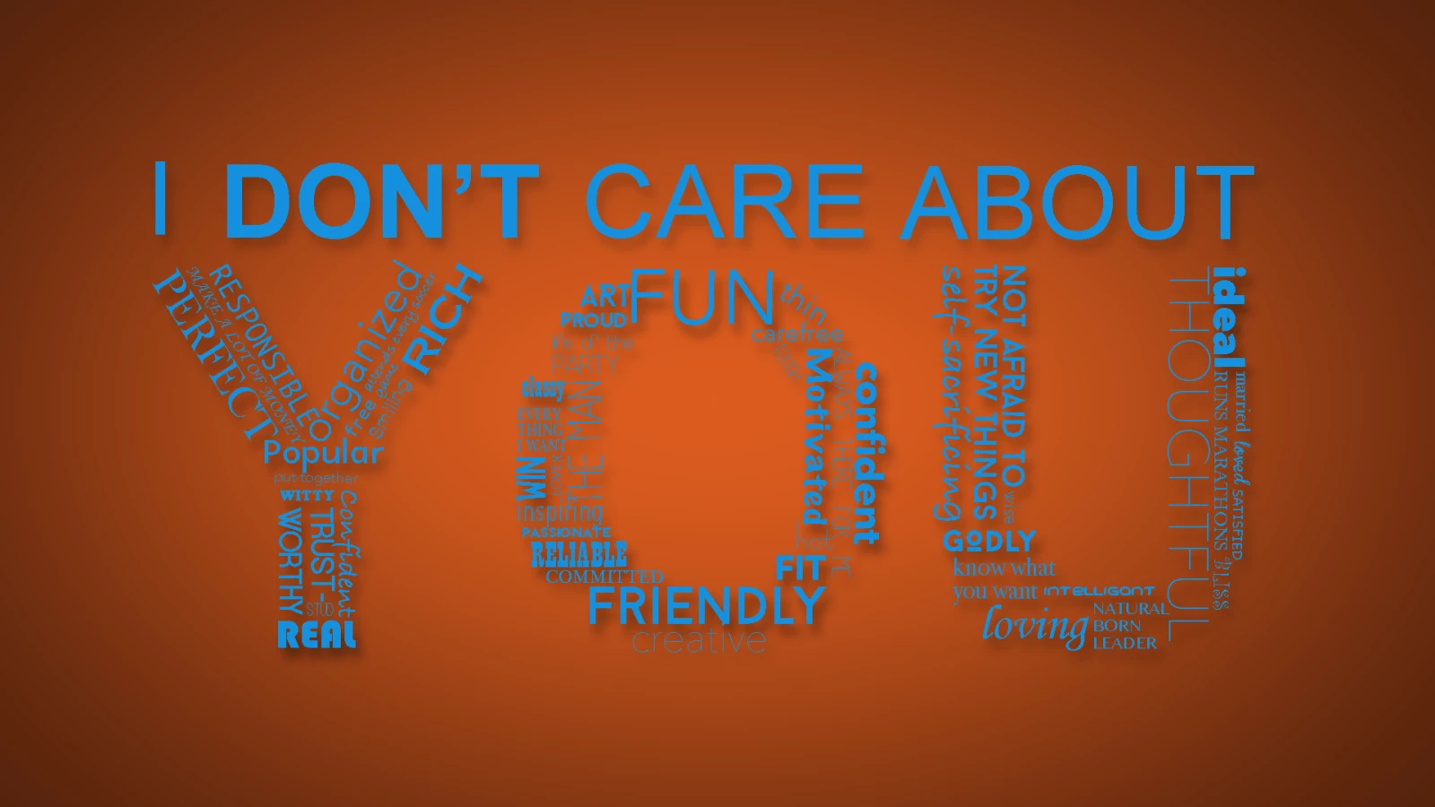 I Don't Care About You