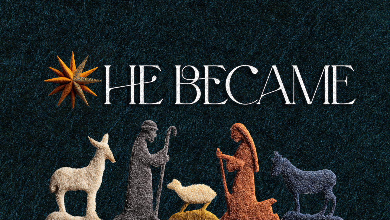 Series-He Became