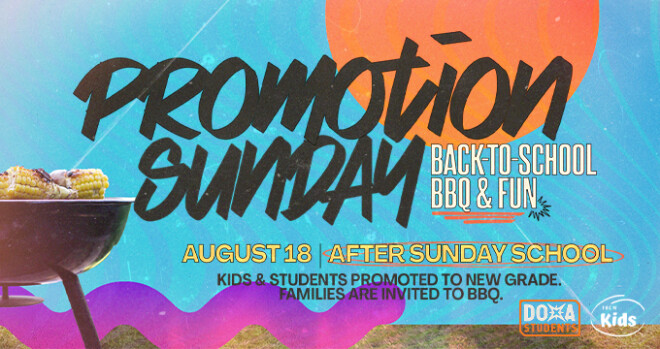 Promotion Sunday & Back-to-School BBQ