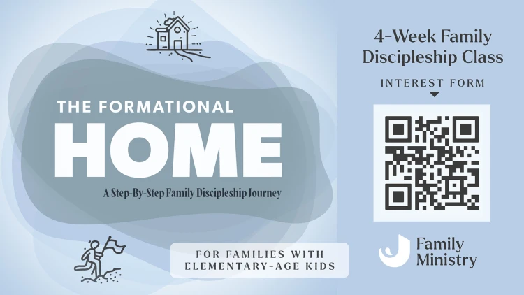 The Formational Home