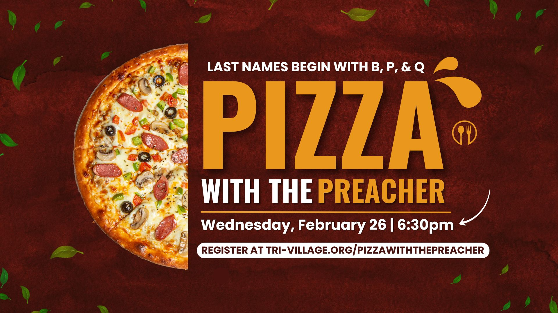 Pizza with the Preacher (Last Names B, P, & Q)