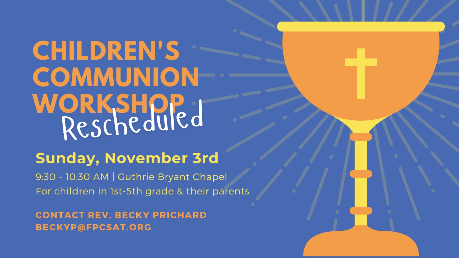 Communion Workshop Rescheduled