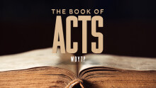 The Book of Acts - 4:23-31 - WDYT?