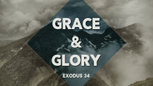 Grace and Glory