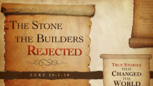 The Stone the Builders Rejected