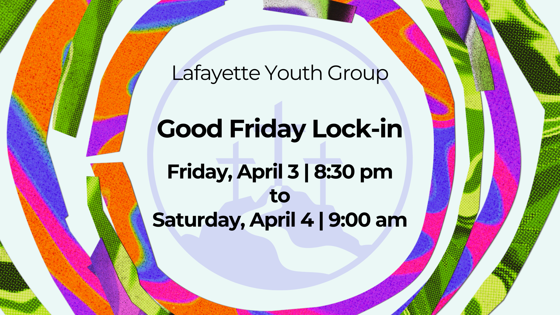 Image for Lafayette Youth Group Good Friday Lock-in