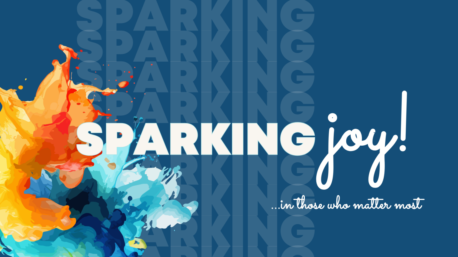 Sparking Joy