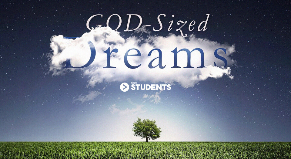 God Sized Dreams - The Story of Nehemiah