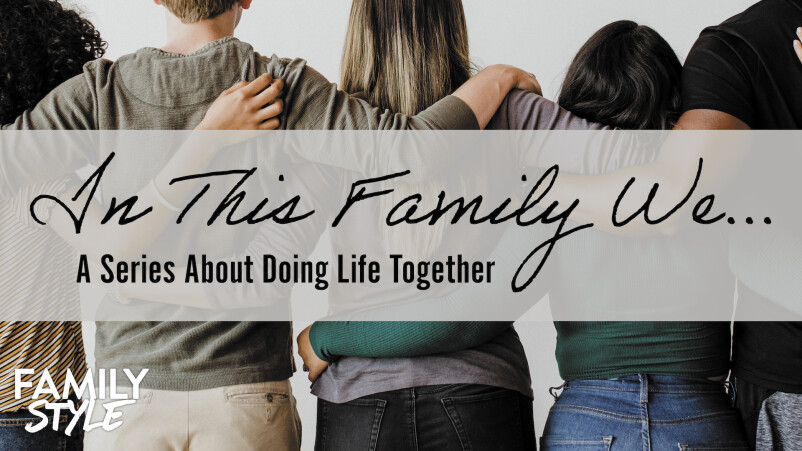 In This Family We Plan a Budget (Family Style)
