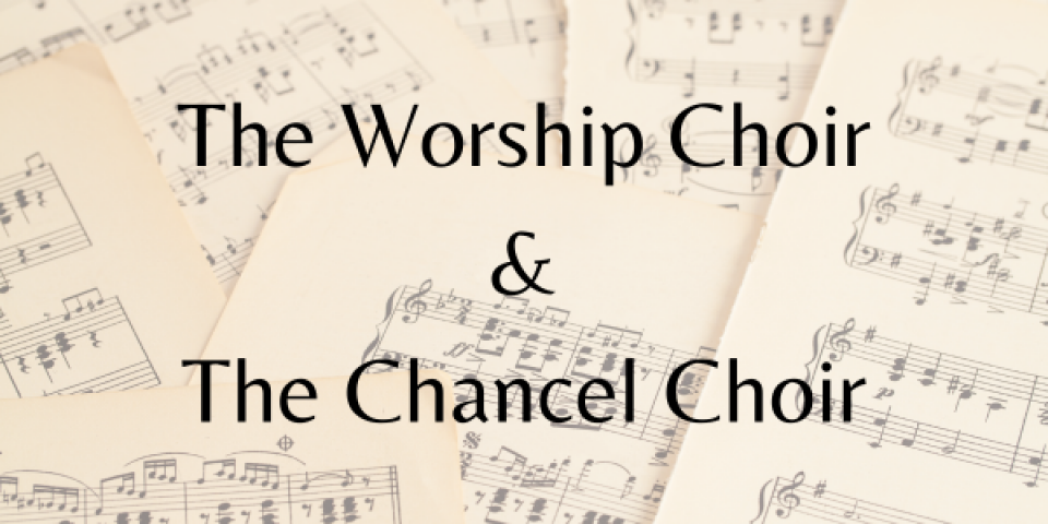 Chancel Choir plus Worship Choir