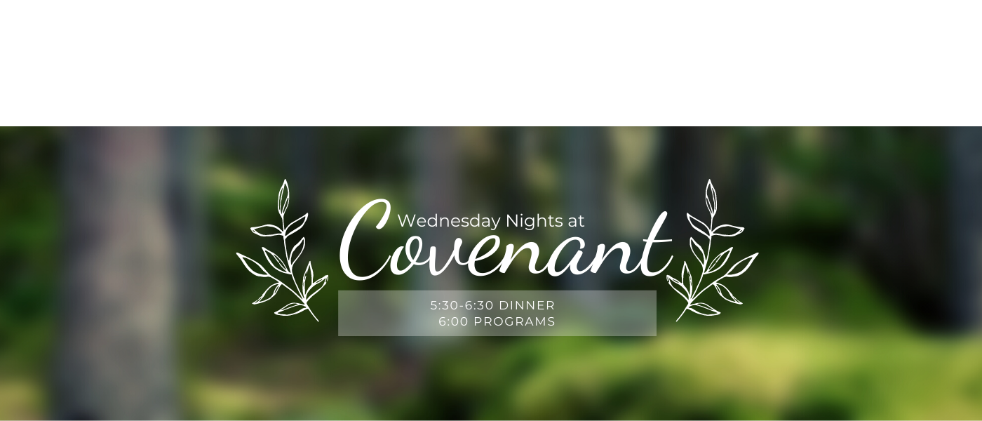Wednesday Nights at Covenant