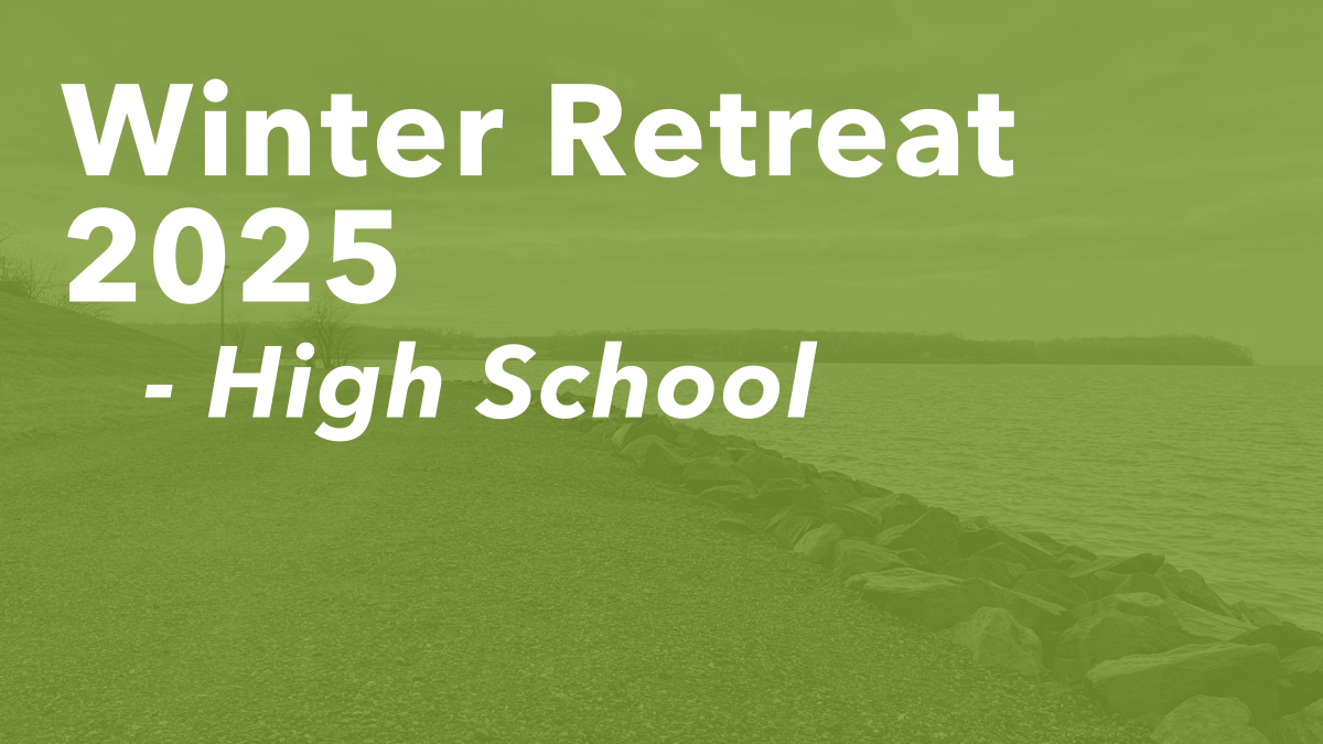 High School Winter Retreat 