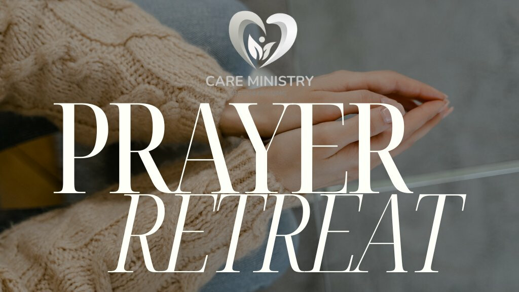 Prayer Retreat